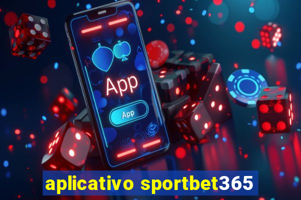 aplicativo sportbet365